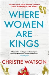 Where Women are Kings