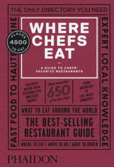 Where chefs eat. A guide to chefs' favourite restaurants