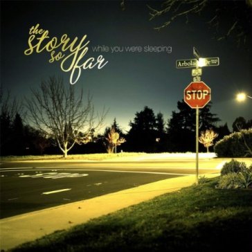 While you were sleeping - The Story So Far