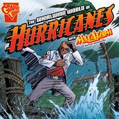 Whirlwind World of Hurricanes with Max Axiom, Super Scientist, The