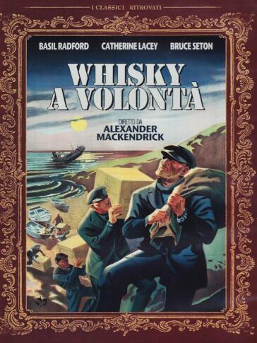 Whisky A Volonta' - Alexander Mackendrick