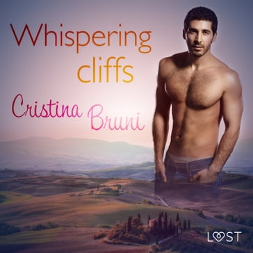 Whispering Cliffs - 18 buche fino all'amore - Cristina Bruni