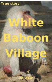White Baboon Village