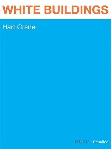 White Buildings - Hart Crane