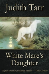 White Mare s Daughter