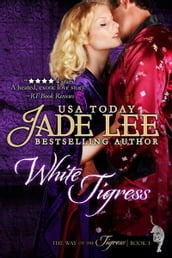 White Tigress (The Way of The Tigress, Book 1)