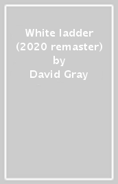 White ladder (2020 remaster)