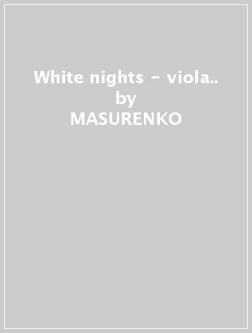 White nights - viola.. - MASURENKO - ISHAY