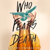 Who Fears Death: Modern Fantasy Classic soon to be an HBO series with George RR. Martin as executive producer