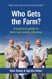 Who Gets the Farm?