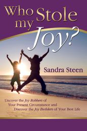 Who Stole My Joy?