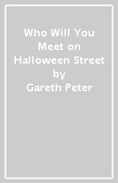 Who Will You Meet on Halloween Street