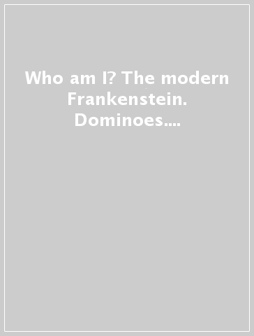 Who am I? The modern Frankenstein. Dominoes. Livello 1. Con CD Audio formato MP3. Con espansione online