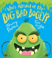 Who s Afraid of the Big Bad Bogey?
