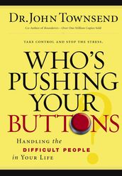 Who s Pushing Your Buttons?