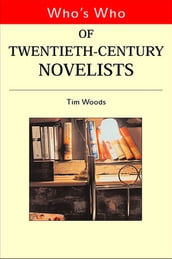 Who s Who of Twentieth Century Novelists