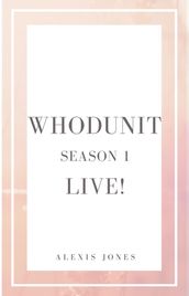 Whodunit Live! Season 1