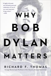 Why Bob Dylan Matters, Revised Edition