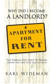 Why Did I Become a Landlord?