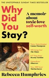 Why Did You Stay?: The instant Sunday Times bestseller