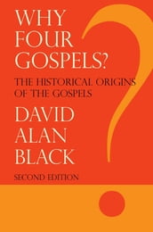 Why Four Gospels?