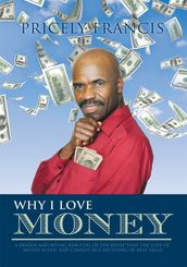Why I Love Money