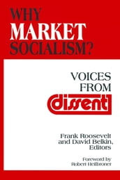 Why Market Socialism?