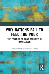 Why Nations Fail to Feed the Poor