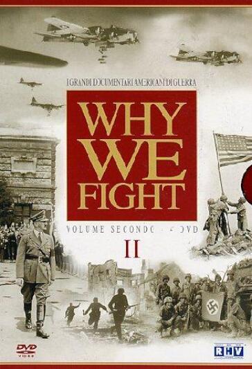 Why We Fight #02 (4 Dvd) - Frank Capra - John Ford - John Huston - George Stevens - John Sturges - William Wyler