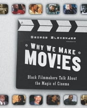 Why We Make Movies