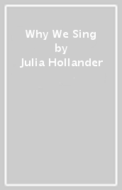 Why We Sing