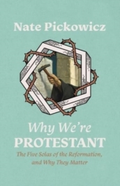Why We¿re Protestant