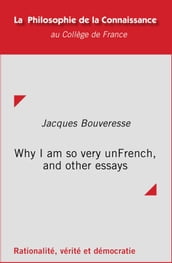 Why I am so very unFrench, and other essays