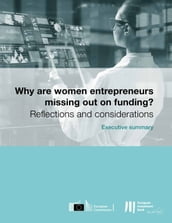 Why are women entrepreneurs missing out on funding - Executive Summary