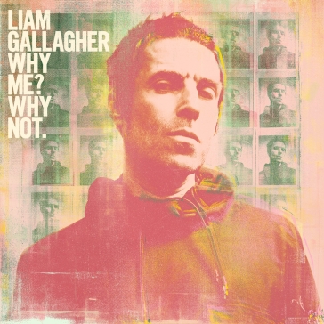 Why me? why not. (deluxe edt.+3 tracks) - Liam Gallagher