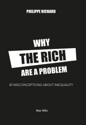 Why the Rich Are a Problem