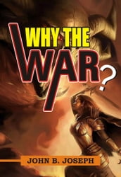 Why the War