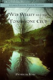 Wib Willett and the Tombstone Club