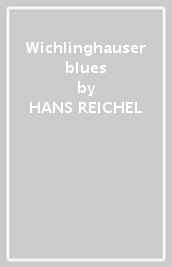 Wichlinghauser blues
