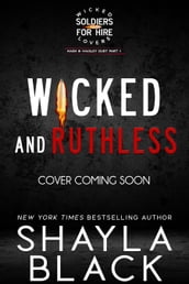 Wicked and Ruthless (Nash & Haisley, Part One)