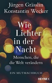 Wie Lichter in der Nacht