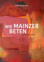 Wie Mainzer beten