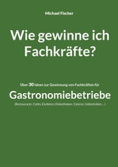 Wie gewinne ich Fachkräfte?