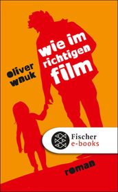 Wie im richtigen Film