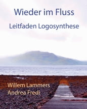 Wieder in Fluss. Leitfaden Logosynthese