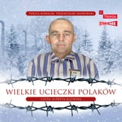 Wielkie ucieczki Polaków