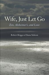 Wife, Just Let Go