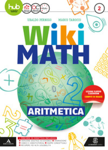 Wiki math. Artimetica-Geometria. Per la Scuola media. Con e-book. Con espansione online. Vol. 2 - Ubaldo Pernigo - Marco Tarocco