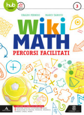Wiki math. Percorsi facilitati. Per la Scuola media. Con e-book. Con espansione online. 3.