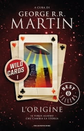 Wild Cards - 1. L origine